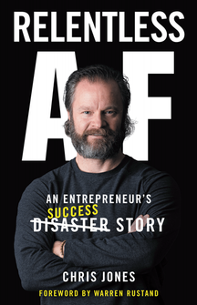 Relentless AF: An Entrepreneur's True Success Story
